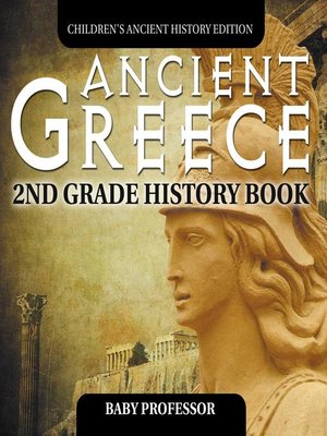cover image of Ancient Greece--2nd Grade History Book--Children's Ancient History Edition